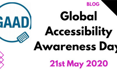 Global Accessibility Awareness Day! Thursday, May 21, 2020,