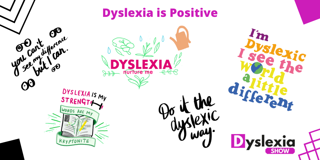 Dyslexia is Positive